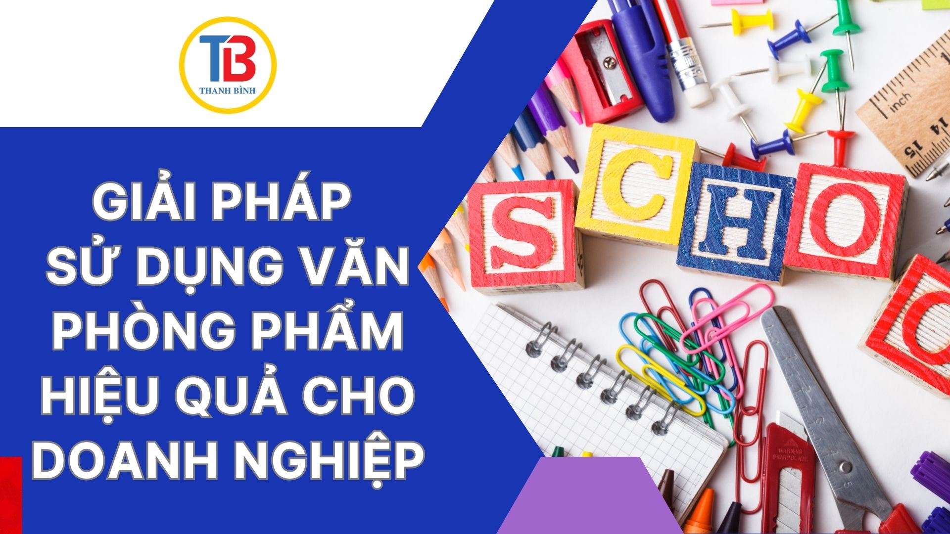 Cung Cấp Văn Phòng Phẩm Uy Tín Tại Tam Nông, Phú Thọ